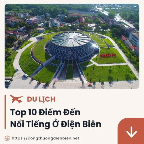 Top 5 Điểm Đến Lịch Sử Tại Điện Biên Phủ (Không Thể Bỏ Qua)